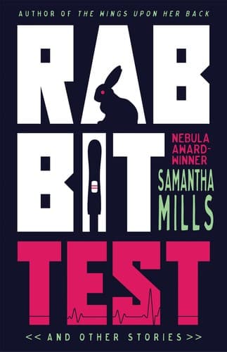 Rabbit Test and Other Stories