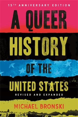 Queer History of the United States, Revised and Updated Edition