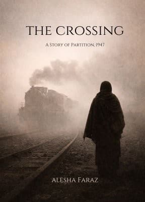 The Crossing – Fiction Book About India-Pakistan Partition