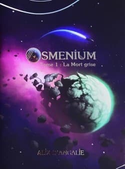 Osmenium T.1 La mort grise