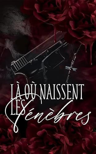 Là où naissent les ténèbres