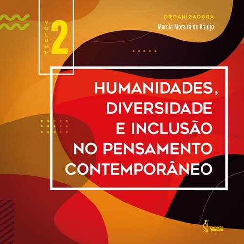 Humanidades, diversidade e inclusão no pensamento contemporâneo