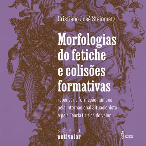 Morfologias do fetiche e colisões formativas