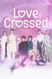 Love Crossed
