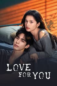 Love For You