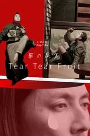Tear Tear Fruit