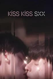 Kiss Kiss Sxx