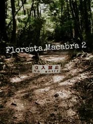 Floresta Macabra 2