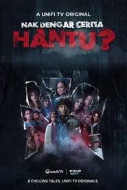 Nak Dengar Cerita Hantu?