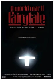 A World War II Fairy Tale: The Making of Michael Mann's 'The Keep'
