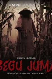 Urban Legend: Begu Juma - Penunggu Ladang Tanah Karo