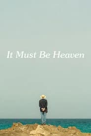 It Must Be Heaven