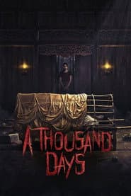 A Thousand Days