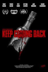 Keep Coming Back