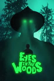 Eyes In The Woods