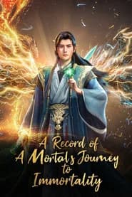 A Record of a Mortal's Journey to Immortality