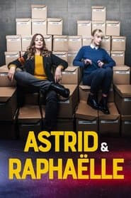 Astrid & Raphaëlle