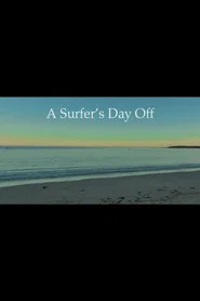 A Surfer's Day Off