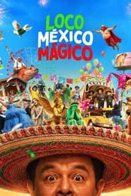 Loco México Mágico