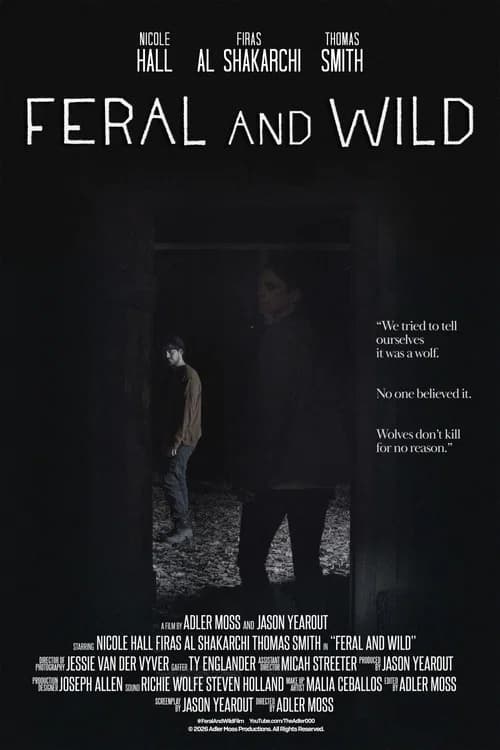 Feral and Wild