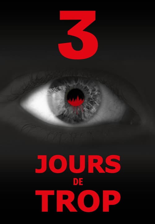 3 jours de trop...