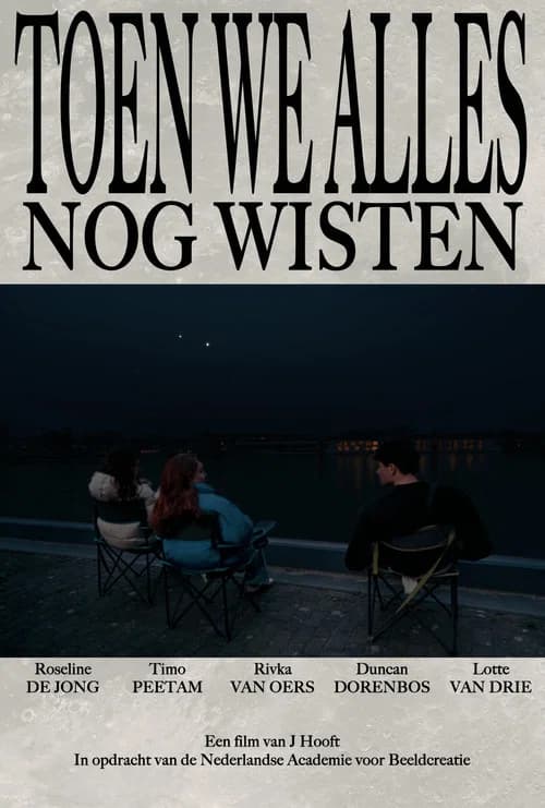 Toen we alles nog wisten