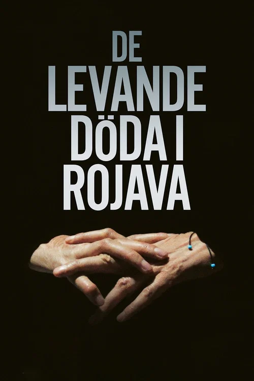 The Living and the Dead in Rojava