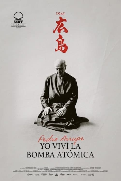 Pedro Arrupe. Yo viví la bomba atómica