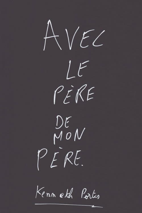 Avec le père de mon père