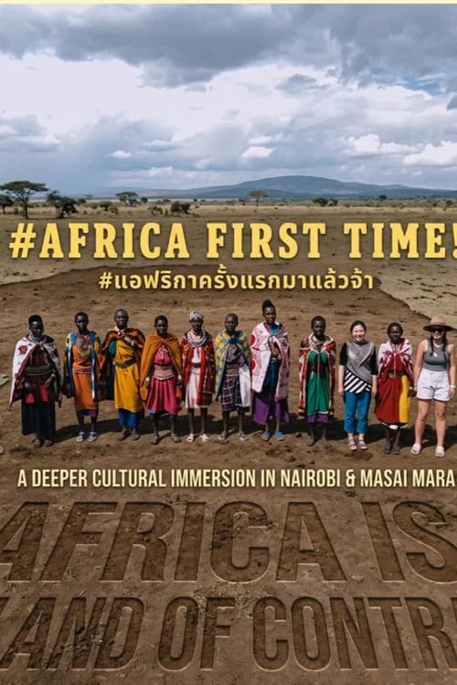 #AfricaFirstTime!