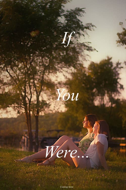If You Were…