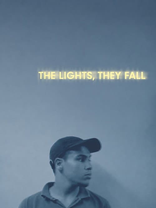 The Lights, They Fall