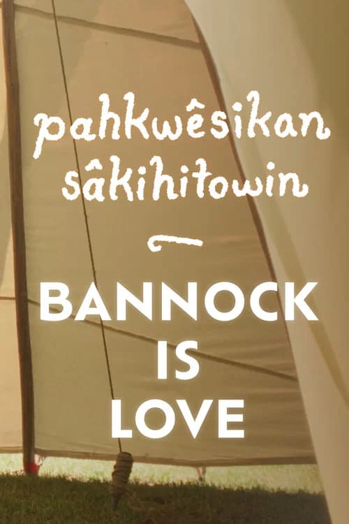 pahkwêsikan sâkihitowin: Bannock is Love