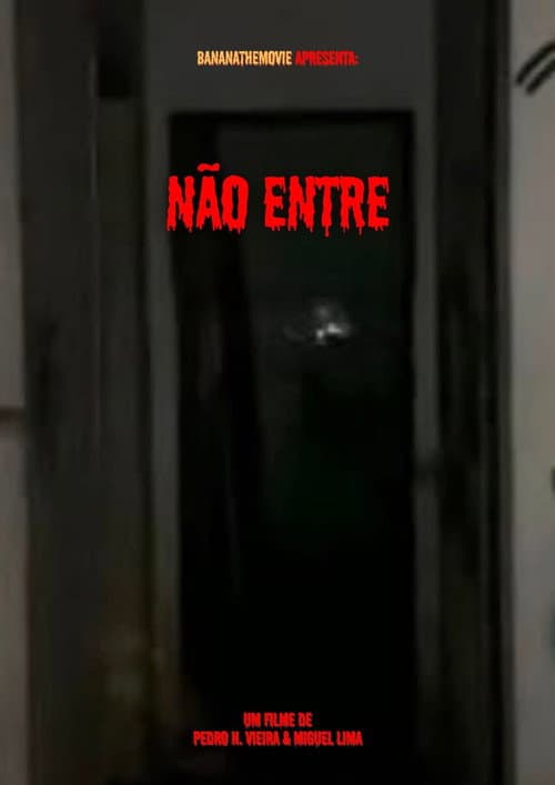 Não entre