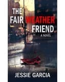 The Fair Weather Friend