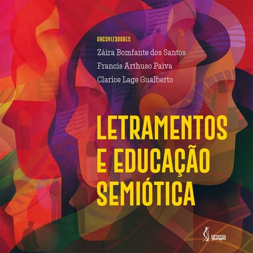 Letramentos e Educação Semiótica