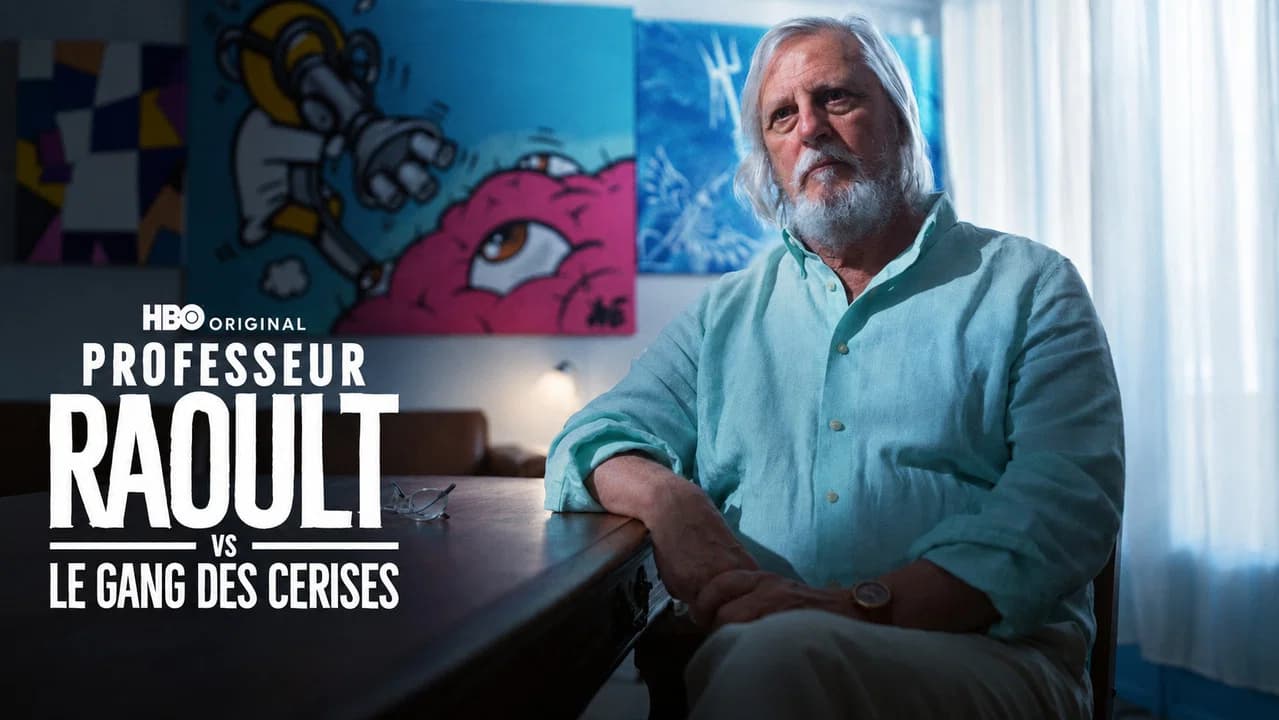 Professeur Raoult vs le gang des Cerises