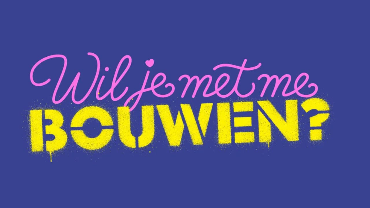 Wil je met me bouwen?