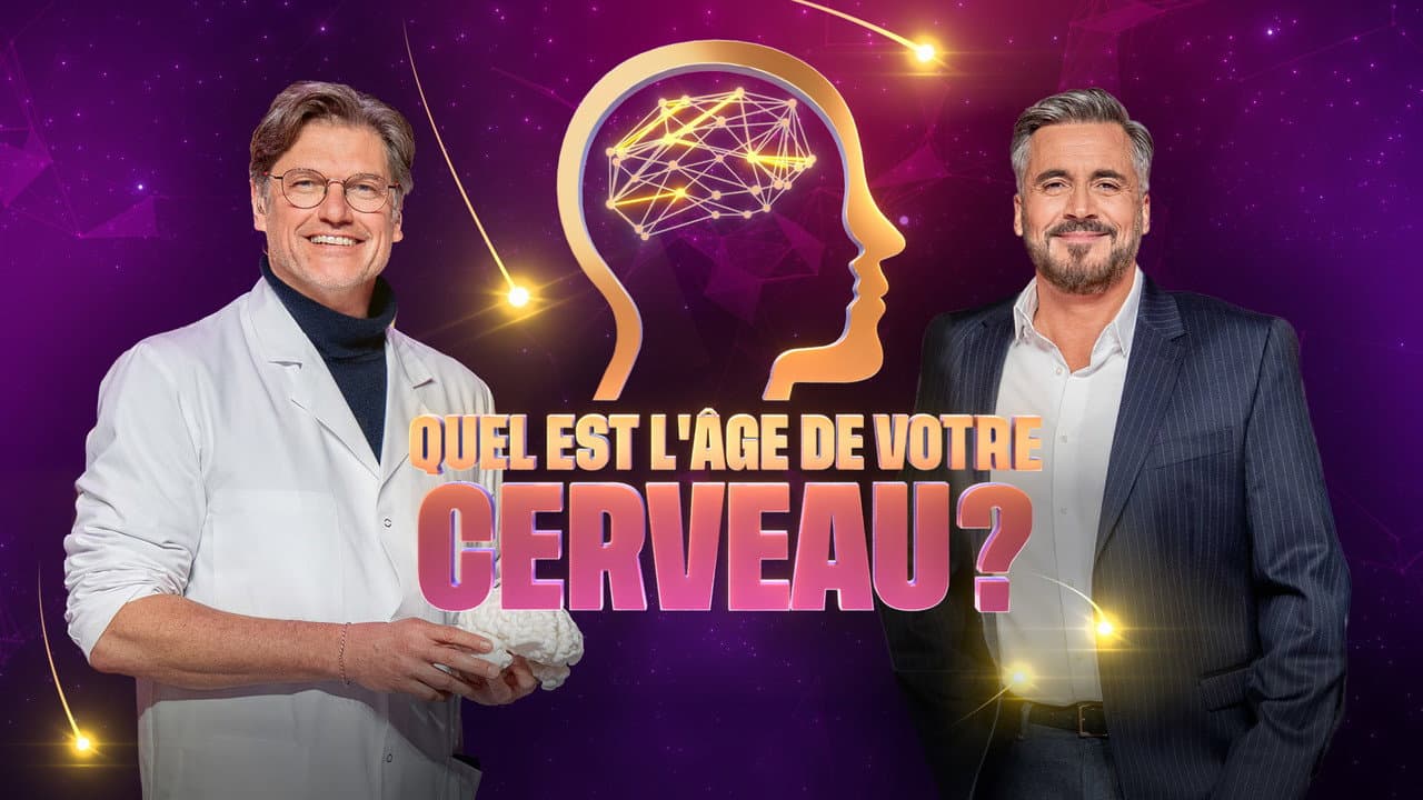 QUEL EST L'ÂGE DE VOTRE CERVEAU ?