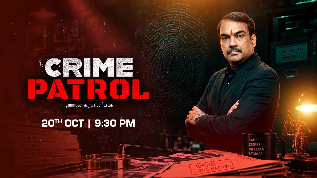 Crime Patrol - Kuttrangal Tharum Echarikkai