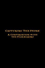 Capturing the Stone: A Conversation with the Filmmakers