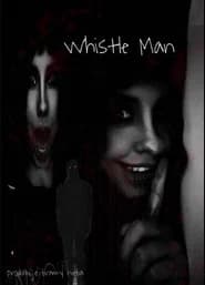 Whistle Man
