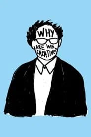 Why Are We Creative?