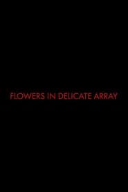 Flowers In Delicate Array