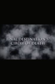 Final Destination 5: Circle of Death