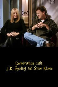 Conversation with J.K. Rowling and Steve Kloves
