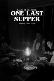 Tales of Solitude: One Last Supper