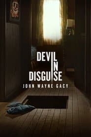 Devil in Disguise: John Wayne Gacy