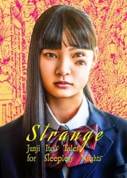Strange: Junji Ito's Tales for Sleepless Nights