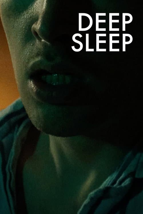 Deep Sleep